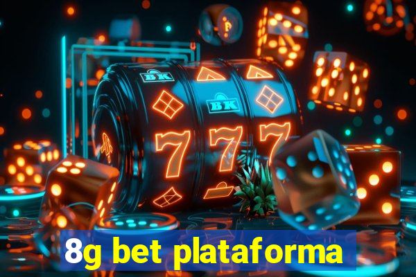 8g bet plataforma